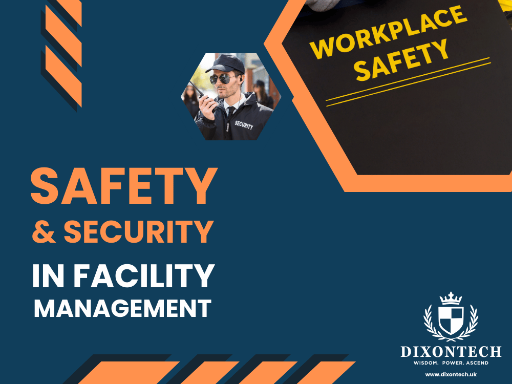 Safety and Security in Facility Management